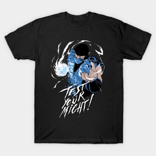 Subzero Test Your Might T-Shirt